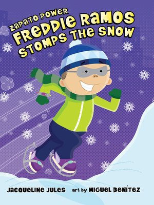 cover image of Freddie Ramos Stomps the Snow